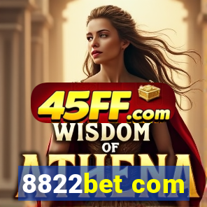 8822bet com